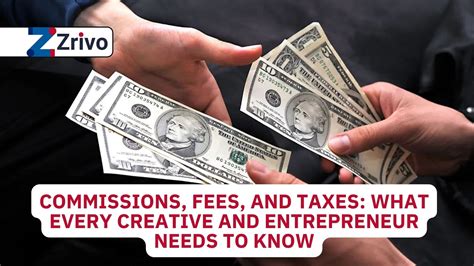 Commissions, Fees, And Taxes: What Every Creative And Entrepreneur ...