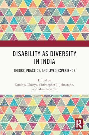 Disability as Diversity in India: Theory, Practice, and Lived ...