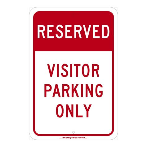 Reserved Sign - Visitor Parking Only - The Sign Store NM
