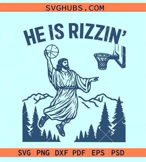 He is Rizzin Easter SVG, He is Rizzen svg, Jesus Basketball svg, Funny ...