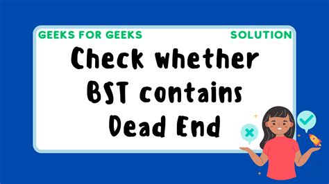 Detecting Dead Ends in a Binary Search Tree (BST) using Python - SixMedium