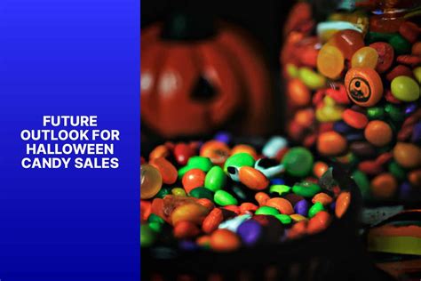 Annual Halloween Candy Sales: How Much Candy Is Sold Each Year?