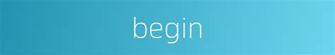 begin的近义词_begin的反义词_begin的同义词 - 相似词查询