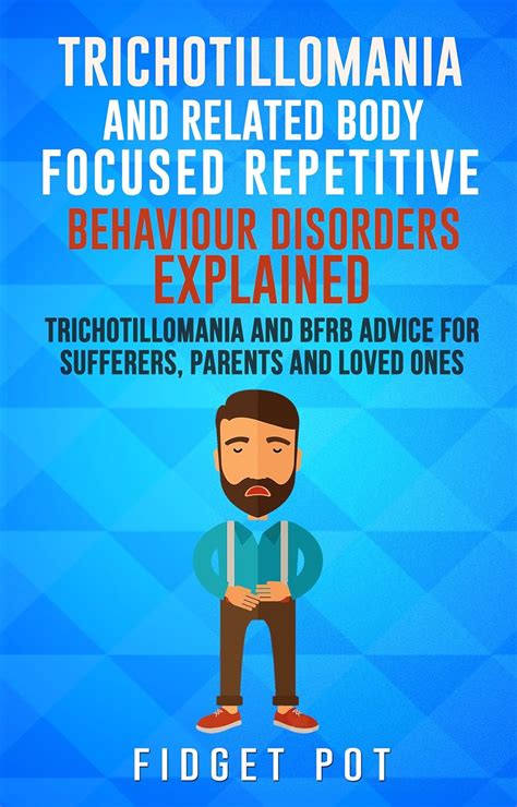 Trichotillomania and Related Body Focused Repetitive Behaviour ...