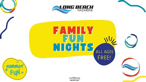Family Fun Nights, Long Beach First Church of the Nazarene, 16 August ...