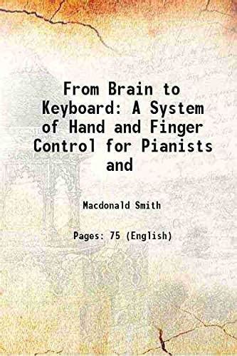 Amazon.in: Buy From Brain to Keyboard A System of Hand and Finger ...