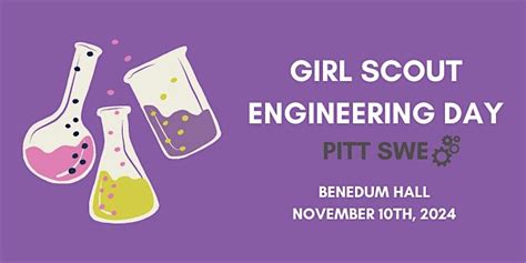 Girl Scout Engineering Day Pitt SWE Fall 2024, Benedum Hall, Pittsburgh ...