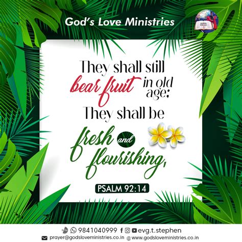 Psalm 92:14 :: God's Love Ministries - Today's Promise