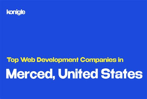 Top 4 Web development companies in Merced, United States
