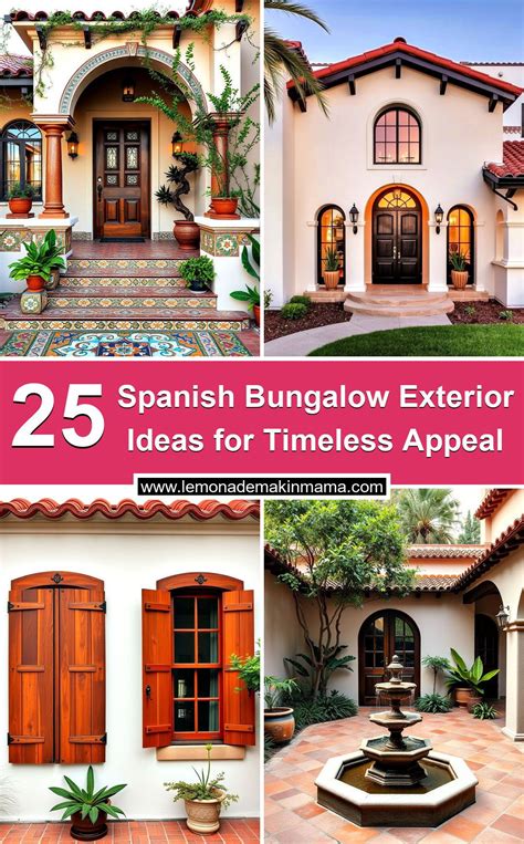 25 Spanish Bungalow Exterior Ideas for Timeless Appeal