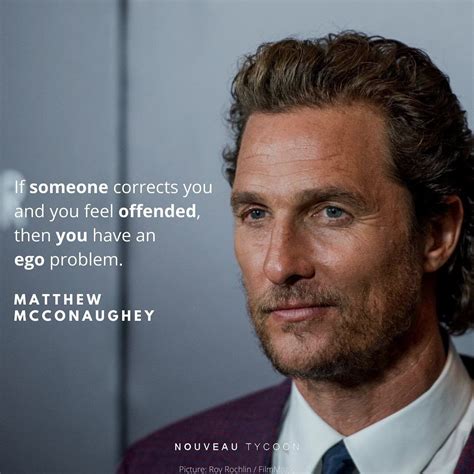 Motivational Quotes Matthew Mcconaughey