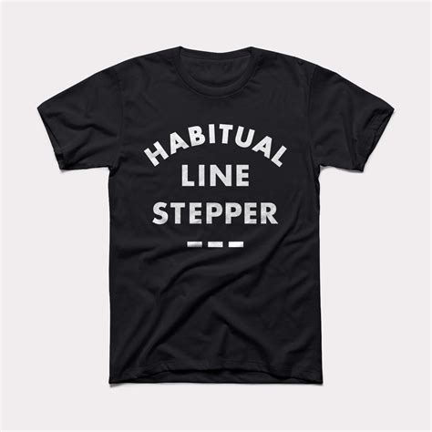 Habitual Line Stepper Adult Unisex Tee Babydoopy Cute Funny Graphic ...