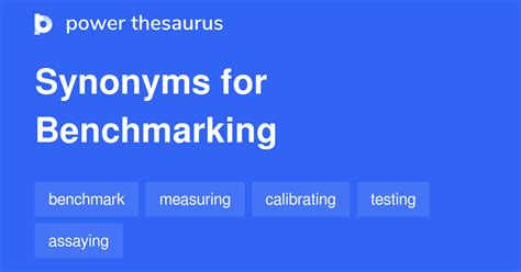 BENCHMARKING Synonyms: 287 Similar Words & Phrases