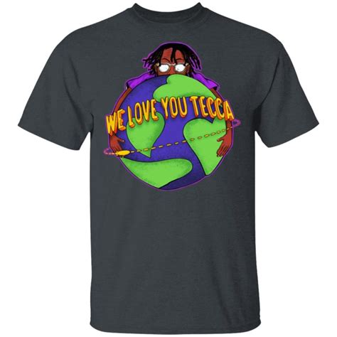 We Love You Tecca, Lil Tecca Fan Art & Gear Merch, T-Shirts, Hoodies ...