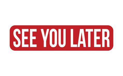 See Ya Later Sign