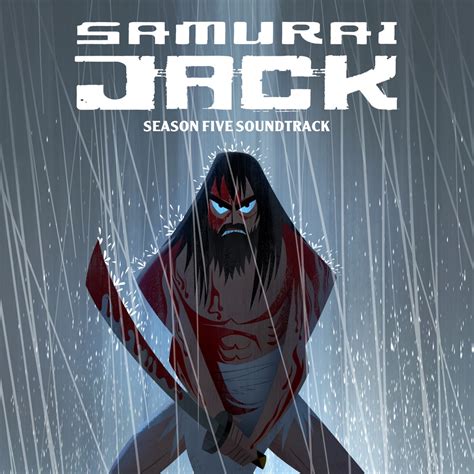 ‎Samurai Jack: Season 5 (Original Television Soundtrack) - Album by ...