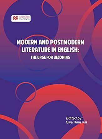 Buy Modern and Postmodern Literature in English: The Urge for Becoming ...