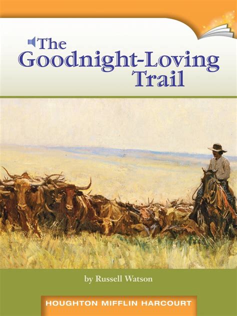Lesson 23:The Goodnight-Loving Trail