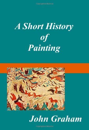 A Short History Of Painting : Amazon.in: Books