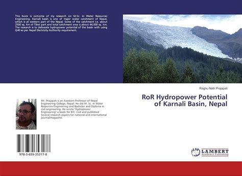 RoR Hydropower Potential of Karnali Basin, Nepal : Raghu Nath Prajapati ...