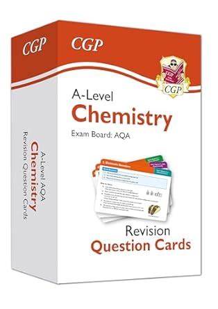 A-Level Chemistry AQA Revision Question Cards (CGP A-Level Chemistry ...