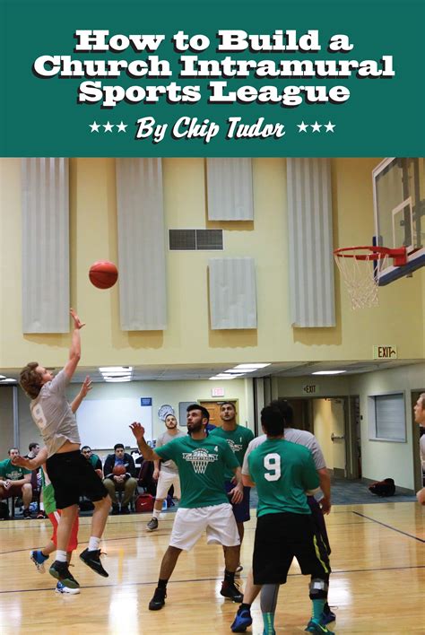How To Build A Church Intramural Sports League - Chip Tudor: