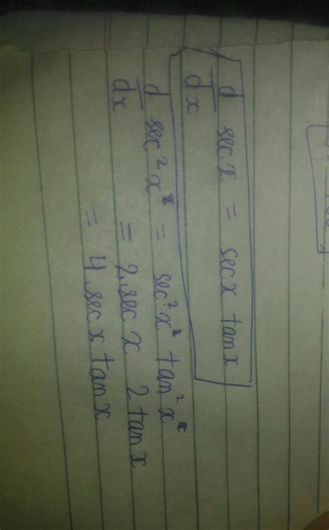 derivative of sec^2x^2 - Brainly.in