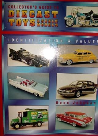 Buy Collectors' Guide to Diecast Toys and Scale Models: Identification ...