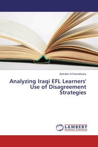 Analyzing Iraqi EFL Learners' Use of Disagreement Strategies: Buy ...