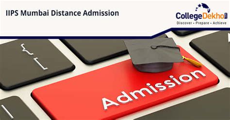 IIPS Mumbai Distance Admission 2019 | CollegeDekho