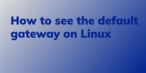Image result for Gateway Linux Command
