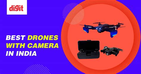 Best Drones with Camera in India ( January 2026 ) | Digit.in
