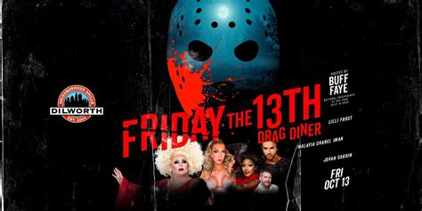 Buff Fayes "FRIDAY the 13th" Halloween Drag Diner: VOTED #1 Drag ...