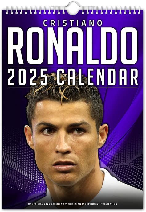 The Calendar King // Cristiano Ronaldo - 2025 Wall Calendar (Full Colour, A4 Size) : Amazon.co ...