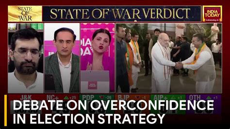 Debate on Overconfidence in Election Strategy - India Today
