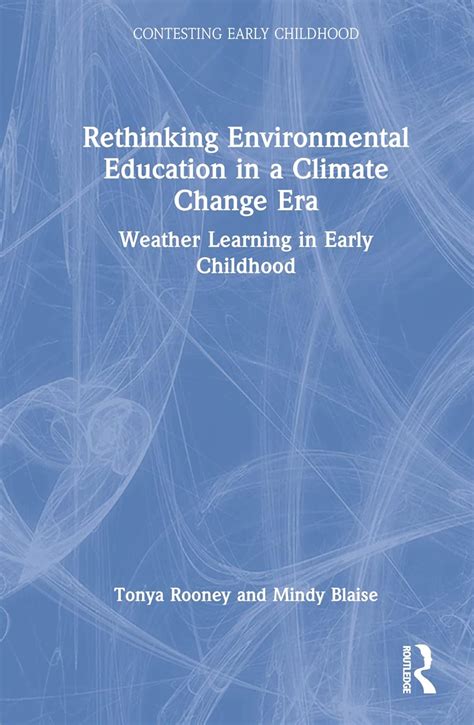 Buy Rethinking Environmental Education in a Climate Change Era: Weather ...