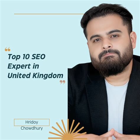 Top 10 SEO Experts in the UK to Watch in 2025 | Hridoy Chowdhury #1 SEO ...