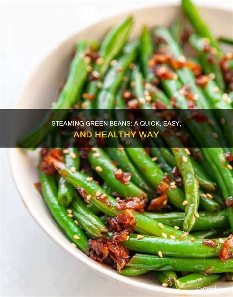 Steaming Green Beans: A Quick, Easy, And Healthy Way | CyCookery