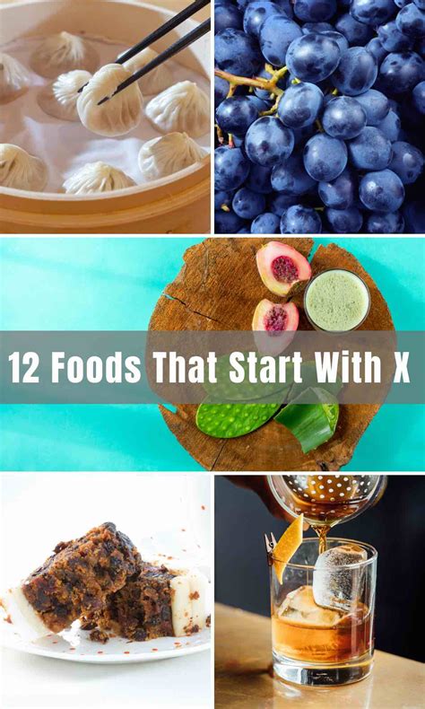 12 Foods that Start with X