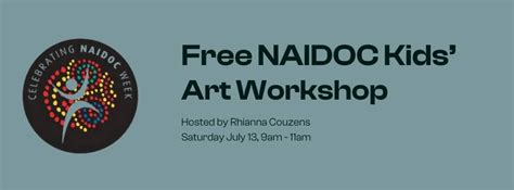 Free NAIDOC Kids’ Art Workshop, 11 Lathlain Place, Lathlain, WA ...