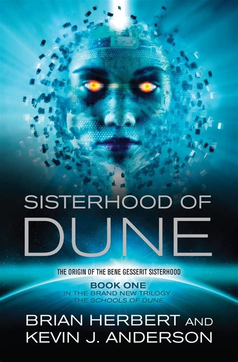 Sisterhood of Dune | Book by Kevin J. Anderson, Brian Herbert ...