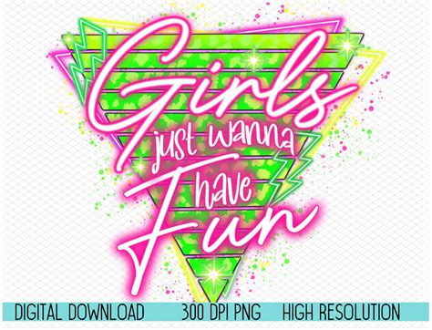 Girls Just Wanna Have Fun PNG 80