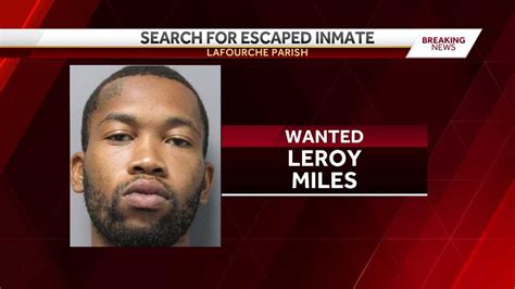 Lafourche Parish Correctional Complex escaped inmate back in custody