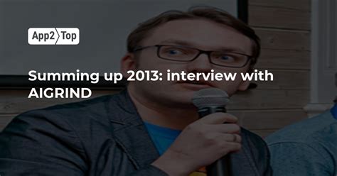Summing up 2013: interview with AIGRIND | App2top