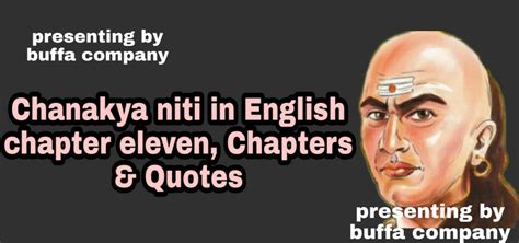 Chanakya niti in English-chapter eleven, Chapters & Quotes