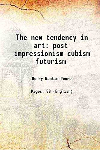 Amazon.in: Buy The new tendency in art post impressionism cubism ...