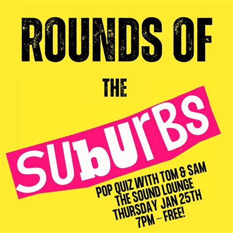 Rounds of the Suburbs POP QUIZ with Tom & Sam, The Sound Lounge, Sutton ...