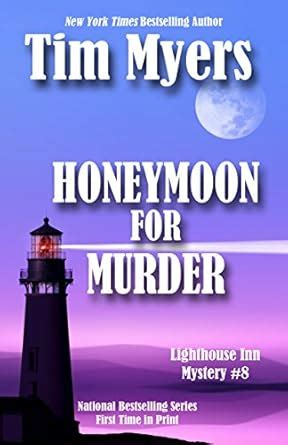 Honeymoon For Murder (The Lighthouse Inn Mysteries Book 8) eBook ...
