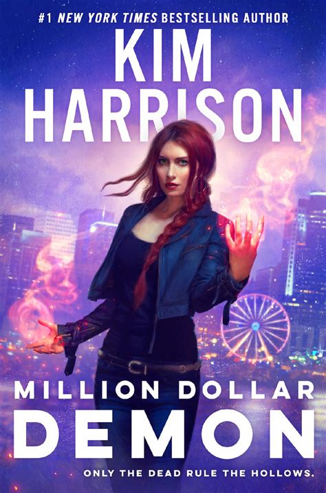 Million Dollar Demon (The Hollows, #15) by Kim Harrison | Goodreads