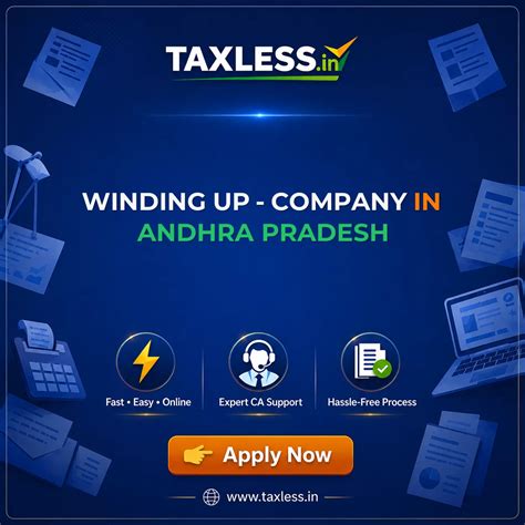 Company Winding Up in Andhra Pradesh | Taxless.in